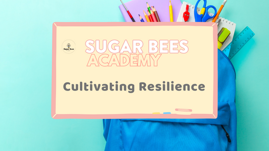 Cultivating Resilience: How Sugarbees Academy Prepares Students for Life's Challenges