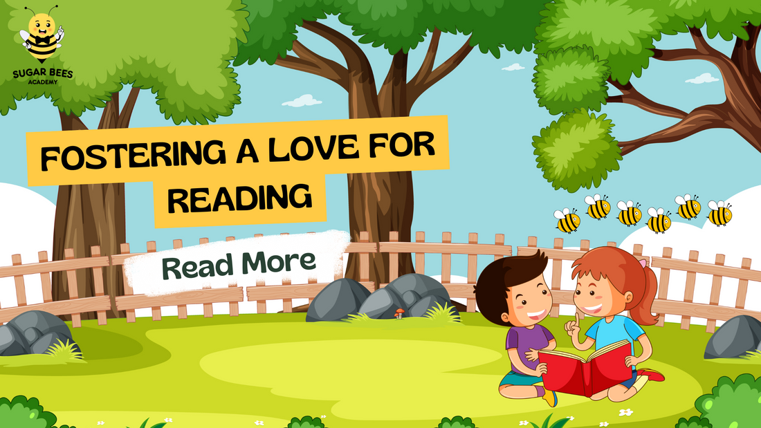 Fostering a Love for Reading: Tips from Sugar Bees Academy Educators