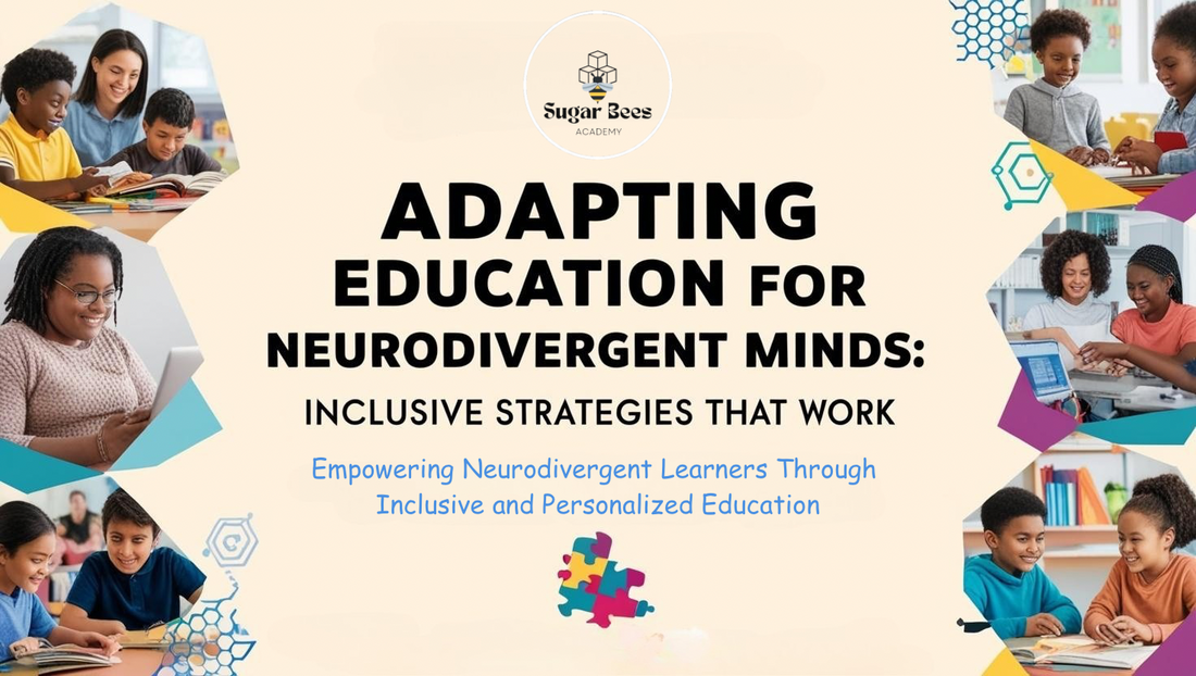 Adapting Education for Neurodivergent Minds: Inclusive Strategies That Work