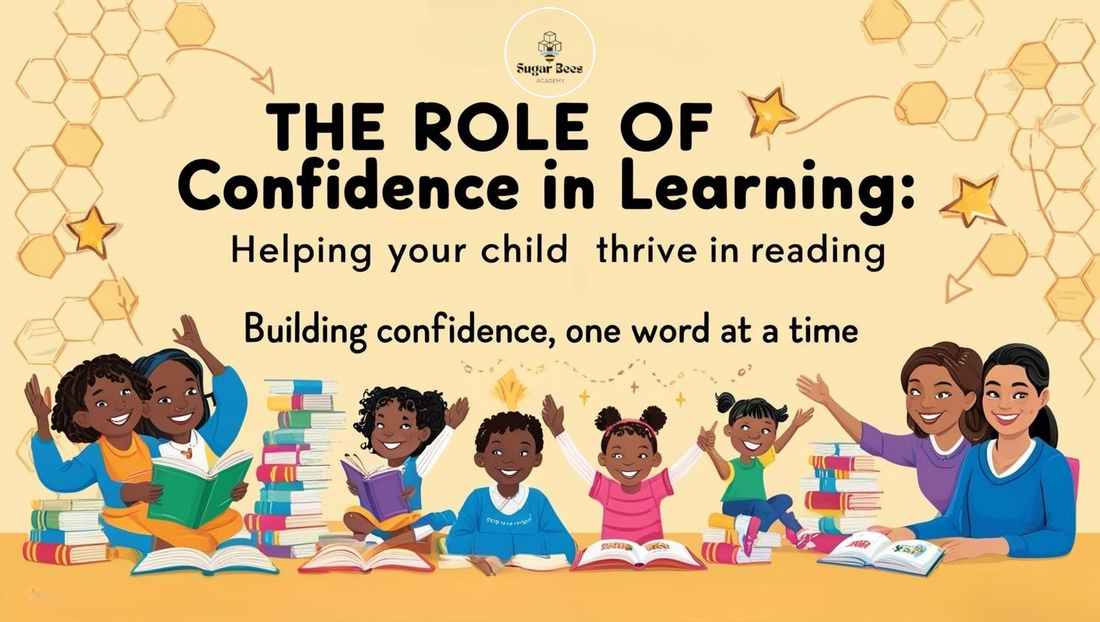 The Role of Confidence in Learning: Helping Your Child Thrive in Reading